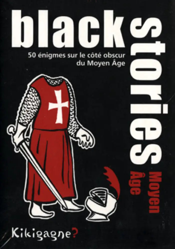 BLACK STORIES - MOYEN ÂGE (FRENCH) - Board Games