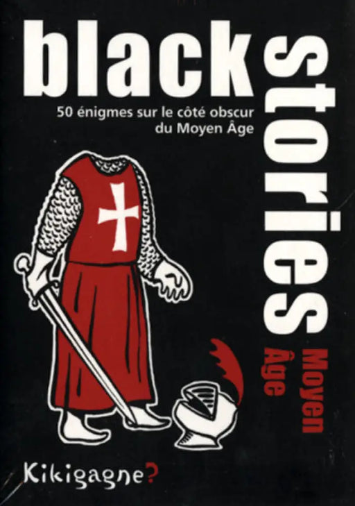 BLACK STORIES - MOYEN ÂGE (FRENCH) - Board Games