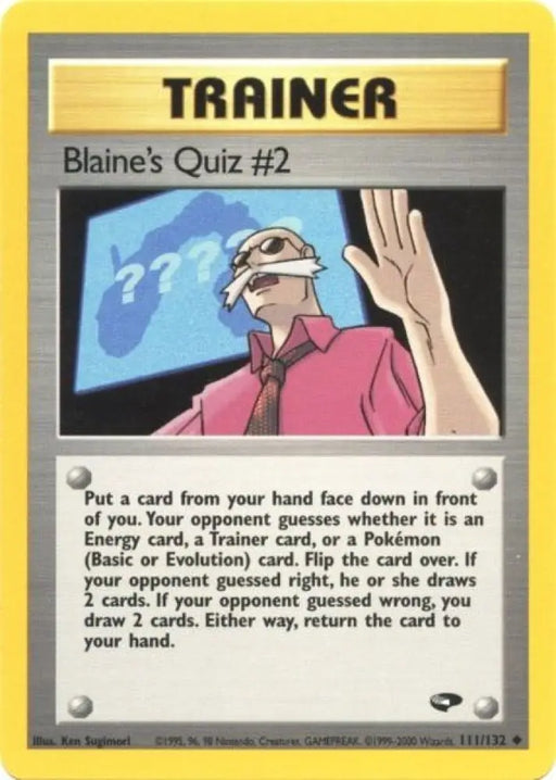 Blaine’s Quiz #2 (111/132) [Gym Challenge Unlimited] - Pokemon Single