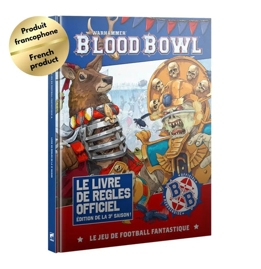 Blood Bowl - Le Livre de Règles Officiel - Édition de la 3e Saison (FR) - Games Workshop