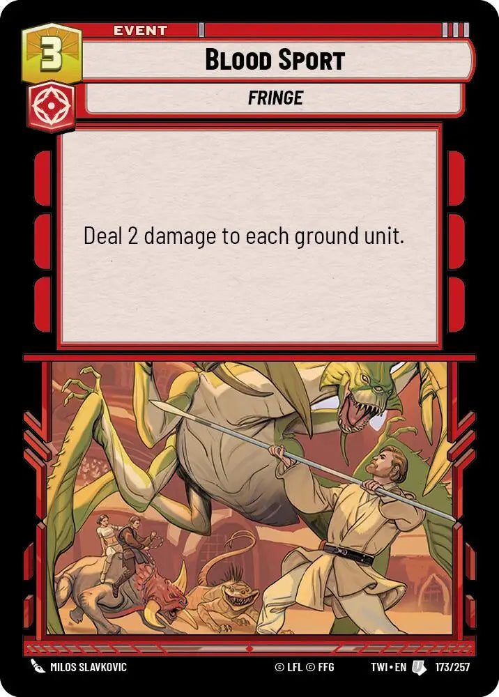 Blood Sport (173/257) [Twilight of the Republic] - Star Wars: Unlimited Single