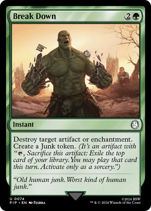 Break Down [Fallout] - MTG Single