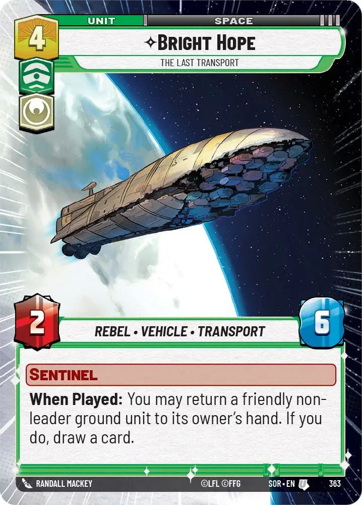 Bright Hope - The Last Transport (Hyperspace) (363) [Spark of Rebellion] - Star Wars: Unlimited Single