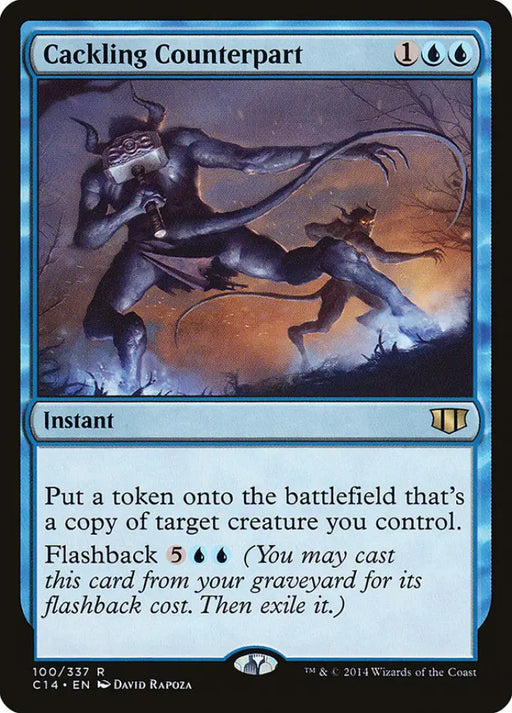 Cackling Counterpart [Commander 2014] - MTG Single