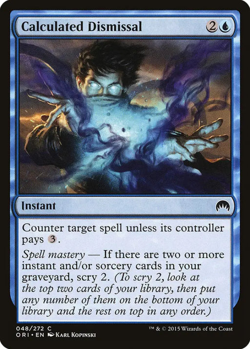 Calculated Dismissal [Magic Origins] - MTG Single