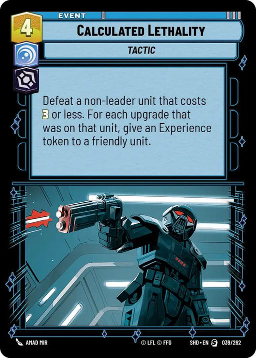 Calculated Lethality (039/262) [Shadows of the Galaxy] - Star Wars: Unlimited Single