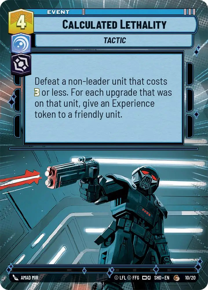 Calculated Lethality (Hyperspace) (10/20) [Shadows of the Galaxy: Weekly Play] - Star Wars: Unlimited Single