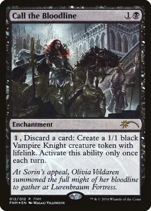 Call the Bloodline [Friday Night Magic 2016] - MTG Single
