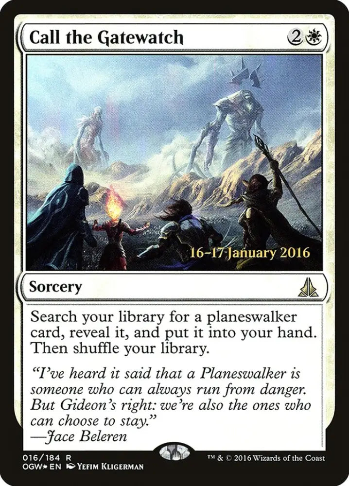 Call the Gatewatch [Oath of the Gatewatch Prerelease Promos] - MTG Single