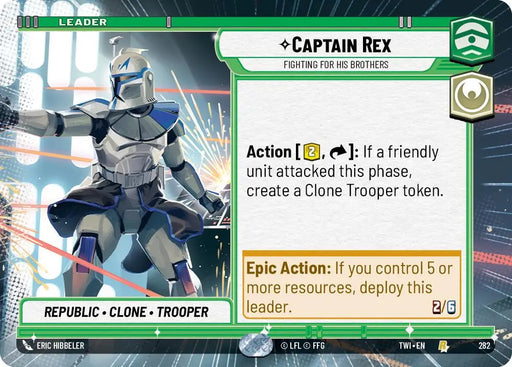 Captain Rex - Fighting For His Brothers (Hyperspace) (282) [Twilight of the Republic] - Star Wars: Unlimited Single