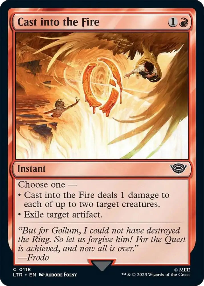 Cast into the Fire [The Lord of the Rings: Tales of Middle-Earth] - MTG Single