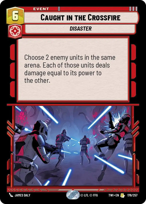 Caught in the Crossfire (176/257) [Twilight of the Republic] - Star Wars: Unlimited Single