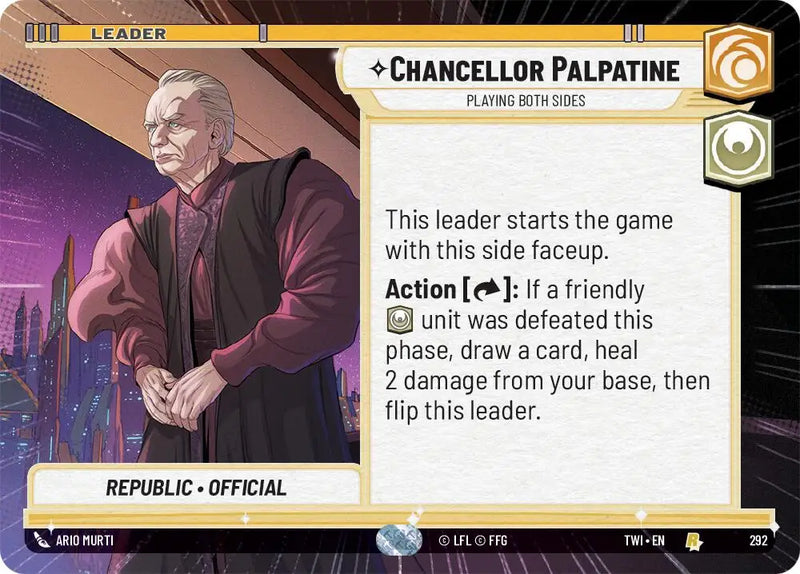 Chancellor Palpatine - Playing Both Sides (Hyperspace) (292) [Twilight of the Republic] - Star Wars: Unlimited Single