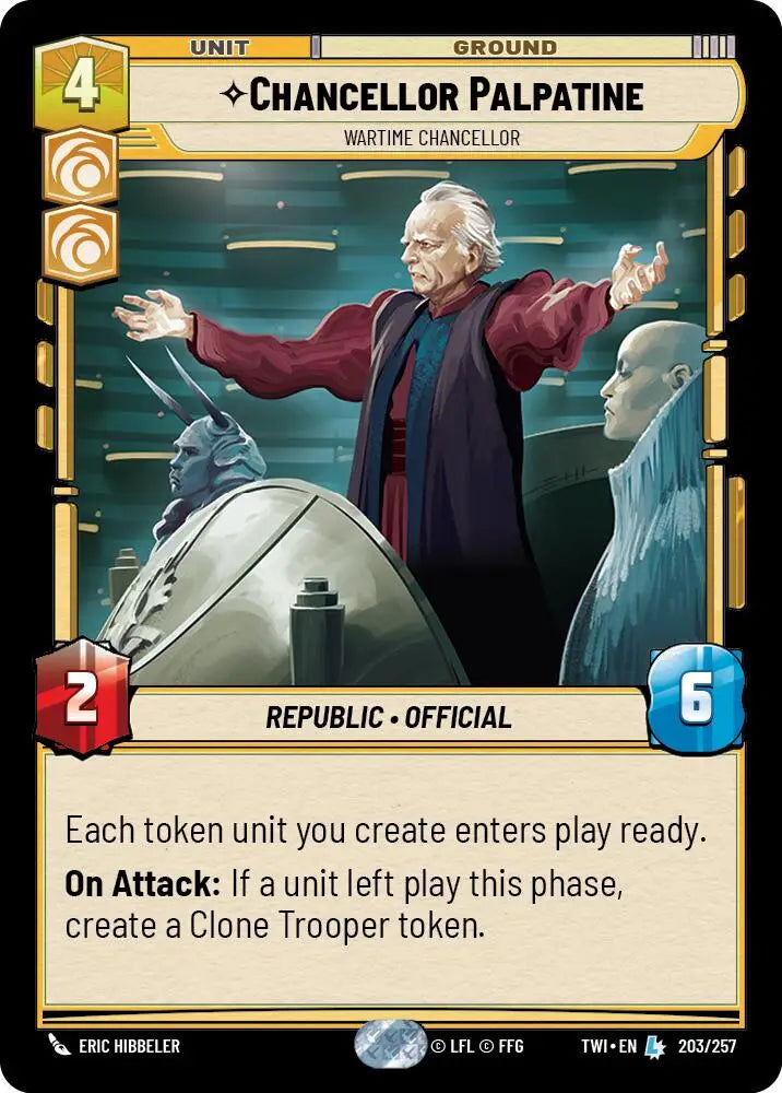 Chancellor Palpatine - Wartime Chancellor (203/257) [Twilight of the Republic] - Star Wars: Unlimited Single