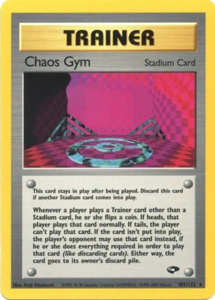 Chaos Gym (102/132) [Gym Challenge Unlimited] - Pokemon Single