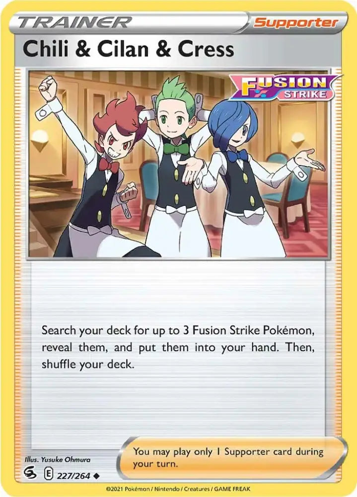 Chili & Cilan & Cress (227/264) [Sword & Shield: Fusion Strike] - Pokemon Single