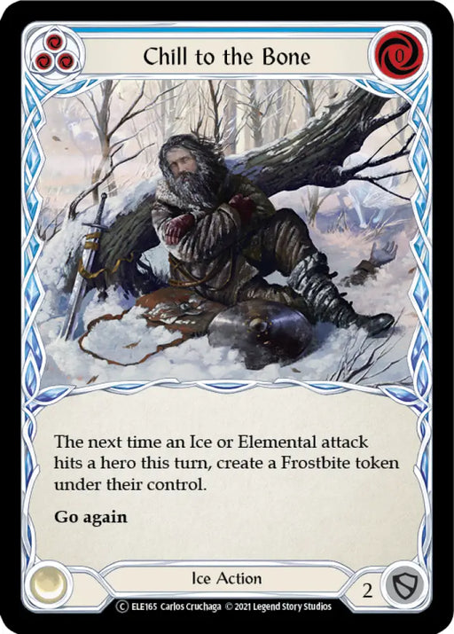 Chill to the Bone (Blue) [Tales of Aria Unlimited] Unlimited Rainbow Foil - Flesh And Blood Single
