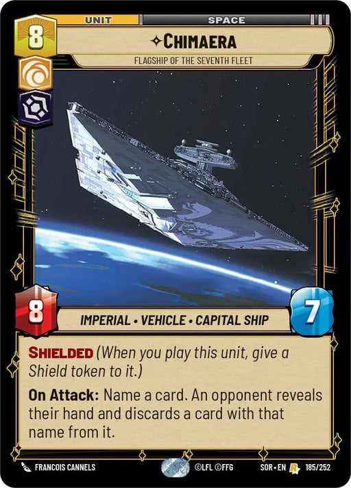 Chimaera - Flagship of the Seventh Fleet (185/252) [Spark of Rebellion] - Star Wars: Unlimited Single