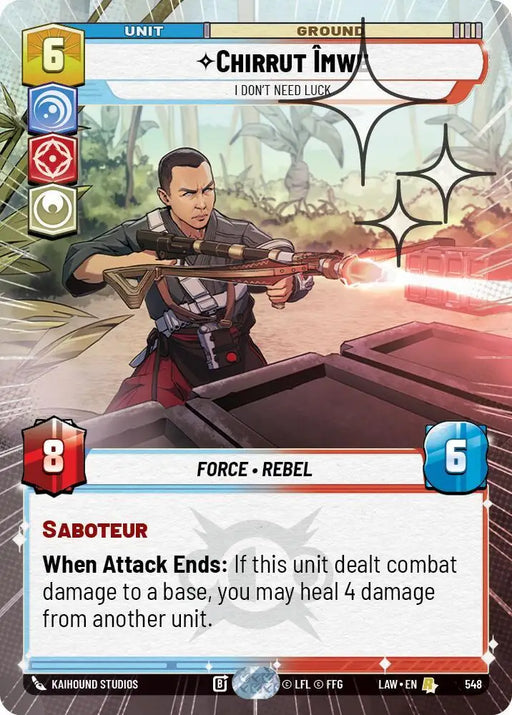 Chirrut Imwe - I Don't Need Luck (Hyperspace Foil) (548) [A Lawless Time]