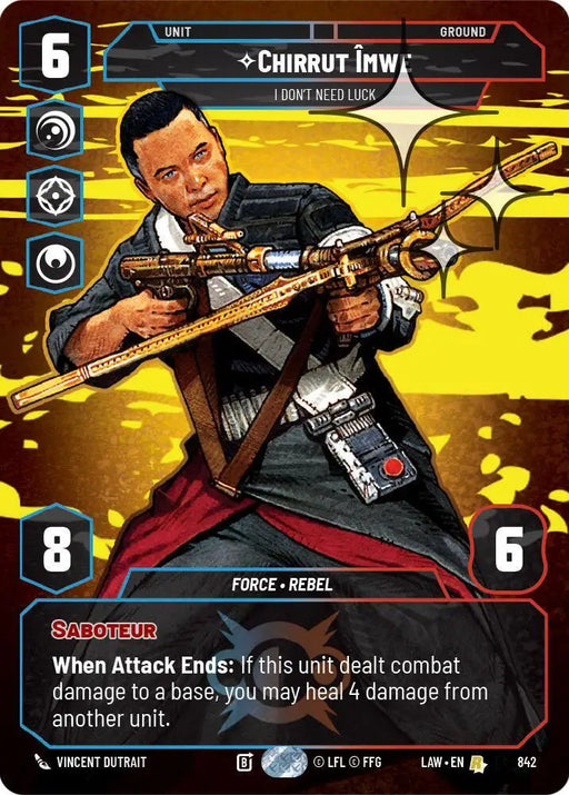 Chirrut Imwe - I Don't Need Luck (Prestige Foil) (842) [A Lawless Time]