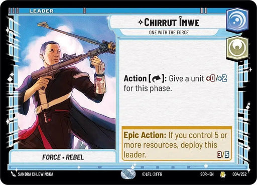 Chirrut Imwe - One With The Force (004/252) [Spark of Rebellion] - Star Wars: Unlimited Single