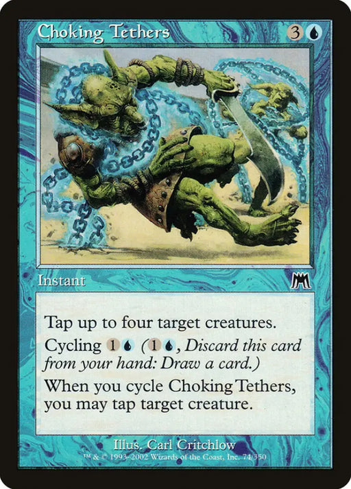 Choking Tethers [Onslaught] - MTG Single