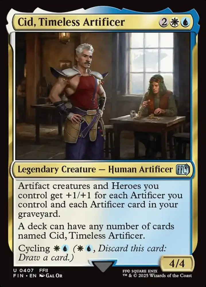 Cid, Timeless Artificer (407) [Final Fantasy]