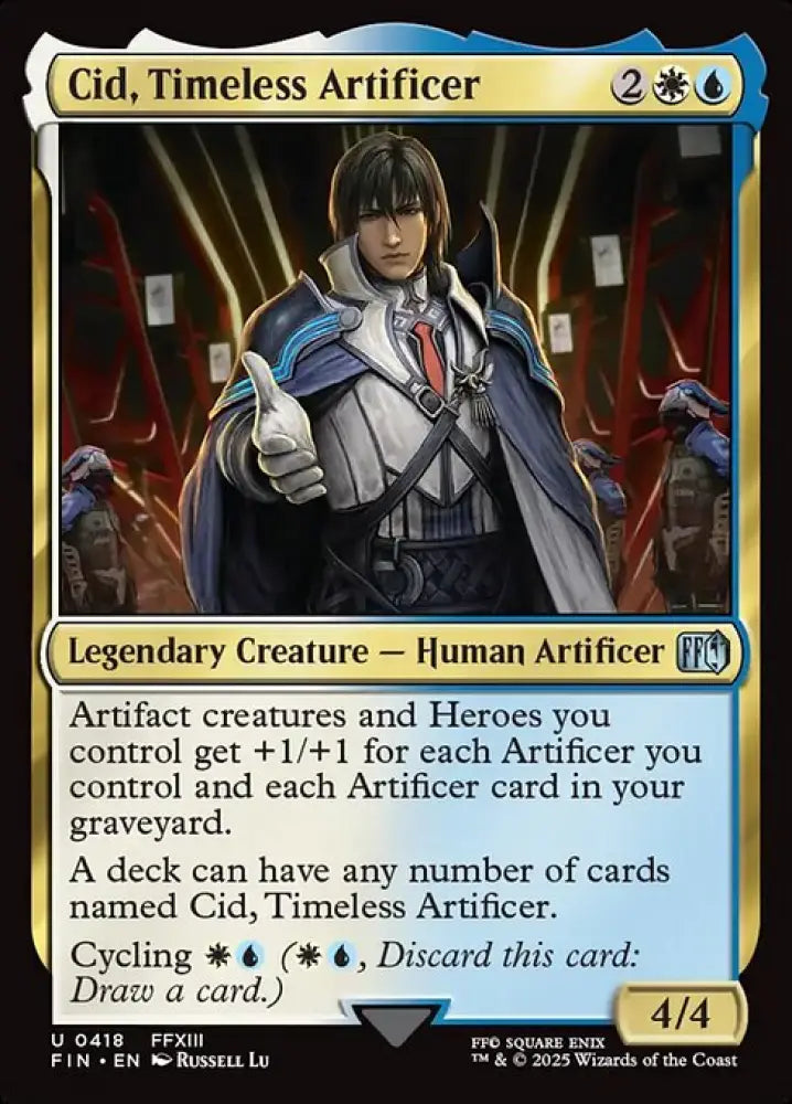 Cid, Timeless Artificer (418) [Final Fantasy]
