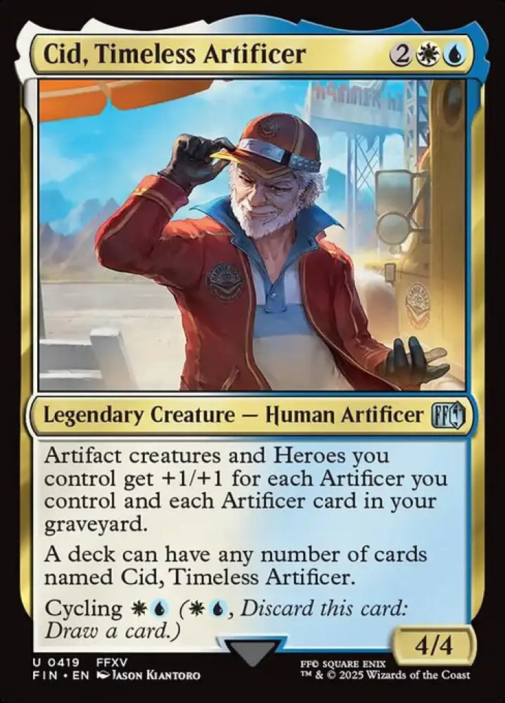 Cid, Timeless Artificer (419) [Final Fantasy]