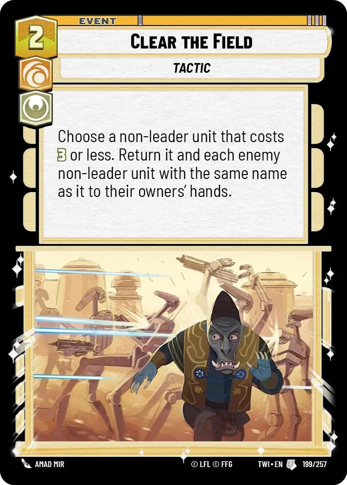 Clear the Field (199/257) [Twilight of the Republic] - Star Wars: Unlimited Single