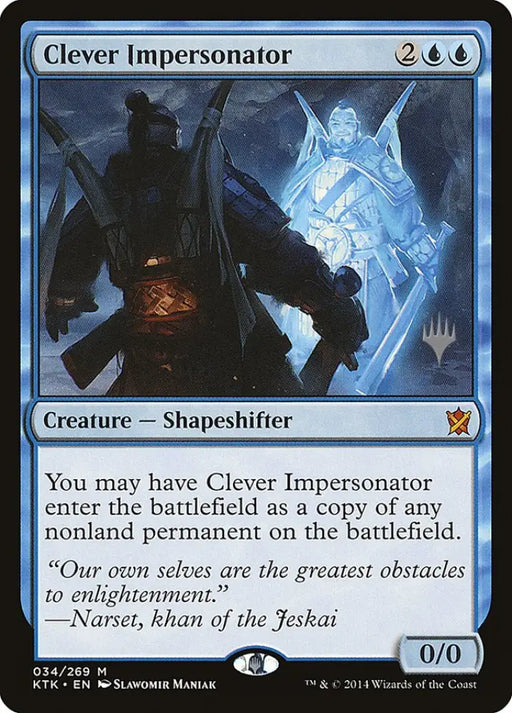 Clever Impersonator (Promo Pack) [Khans of Tarkir Promos] - MTG Single