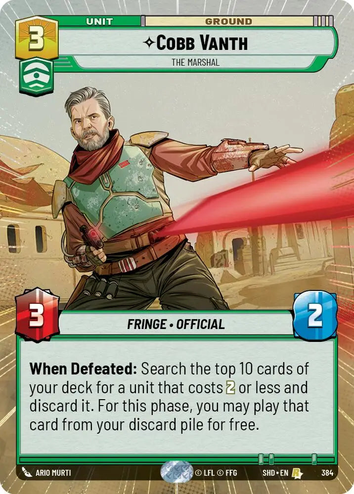 Cobb Vanth - The Marshal (Hyperspace) (384) [Shadows of the Galaxy] - Star Wars: Unlimited Single