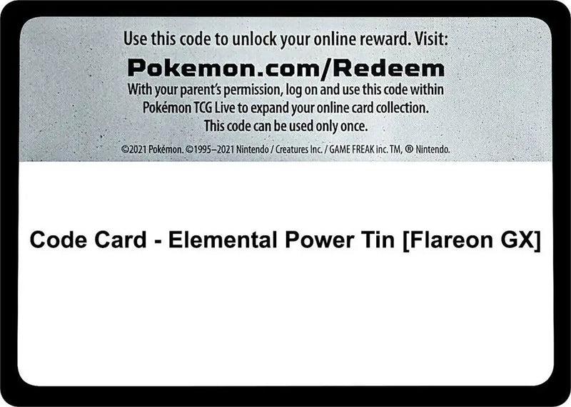 Code Card - Elemental Power Tin [Flareon GX] [Miscellaneous Cards and Products]
