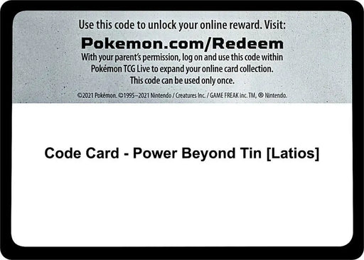 Code Card - Power Beyond Tin [Latios] [Miscellaneous Cards and Products]