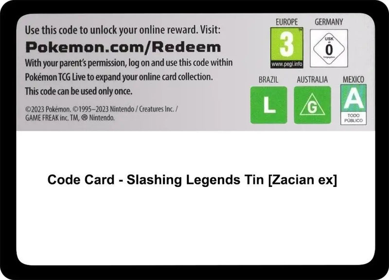 Code Card - Slashing Legends Tin [Zacian ex] [Miscellaneous Cards and Products]