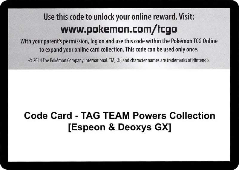 Code Card - TAG TEAM Powers Collection [Espeon & Deoxys GX] [Miscellaneous Cards and Products]