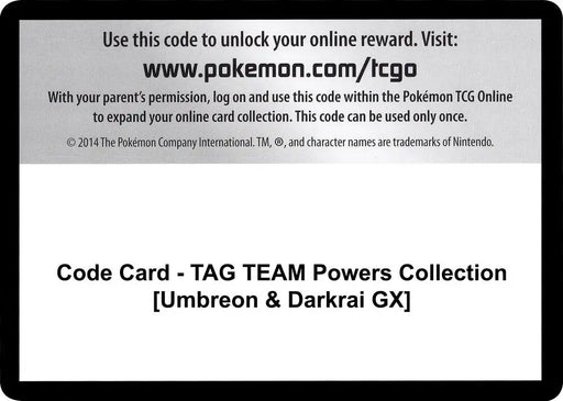Code Card - TAG TEAM Powers Collection [Umbreon & Darkrai GX] [Miscellaneous Cards and Products]