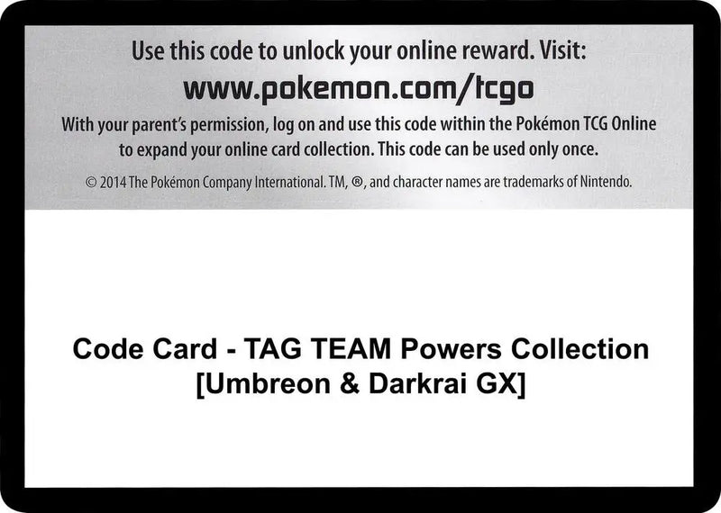 Code Card - TAG TEAM Powers Collection [Umbreon & Darkrai GX] [Miscellaneous Cards and Products]