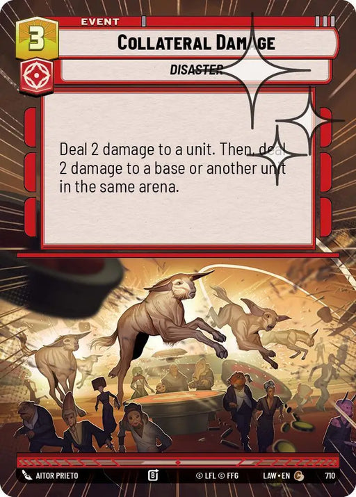 Collateral Damage (Hyperspace Foil) (710) [A Lawless Time]