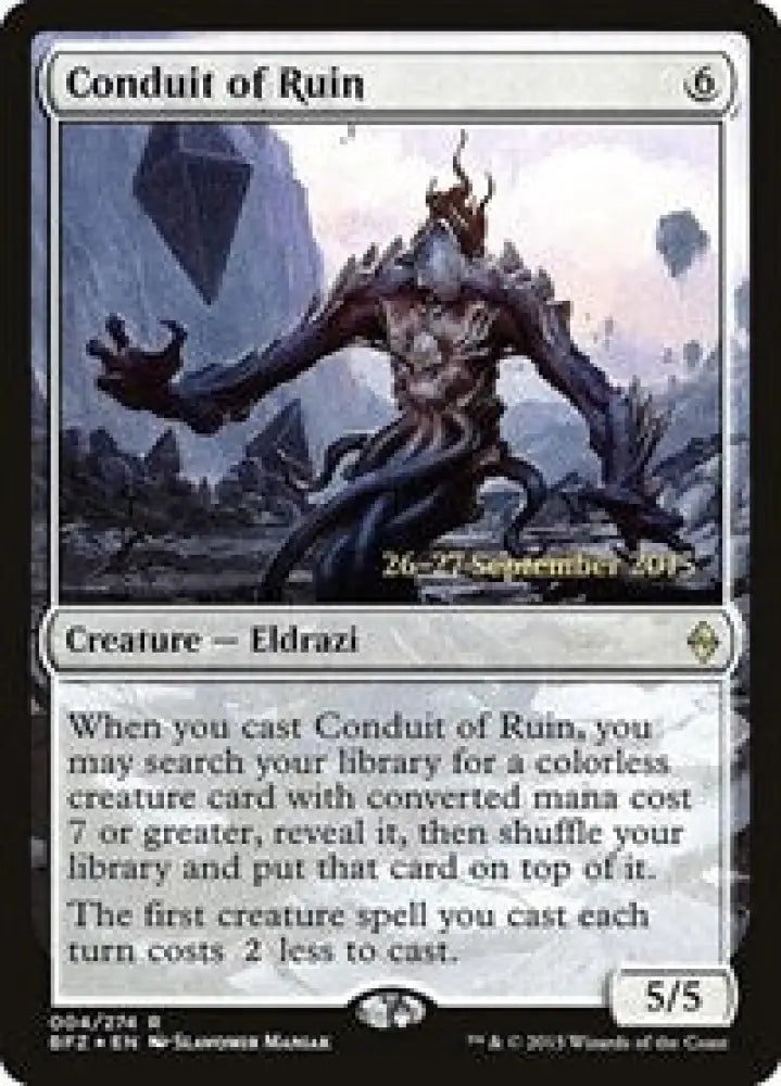 Conduit of Ruin (4) [Prerelease Cards]