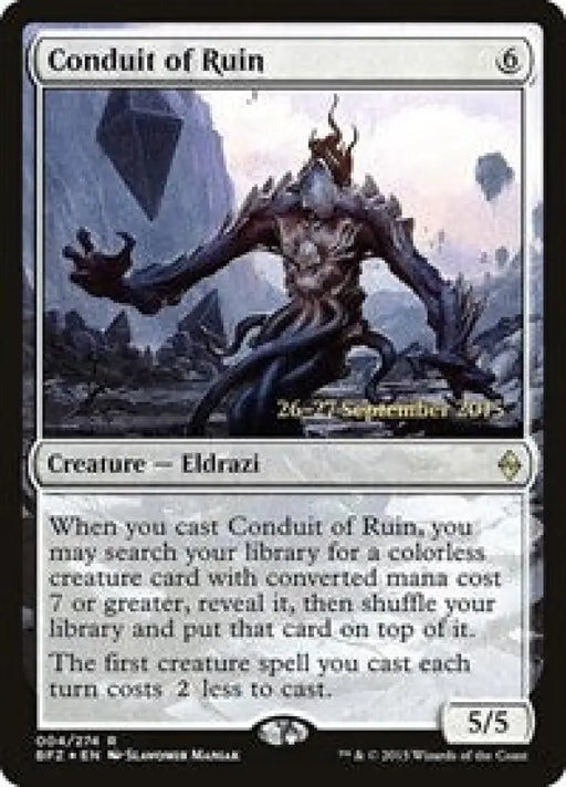 Conduit of Ruin (4) [Prerelease Cards]