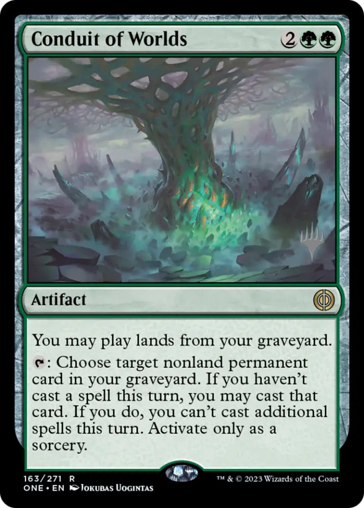 Conduit of Worlds (Promo Pack) [Phyrexia: All Will Be One Promos] - MTG Single