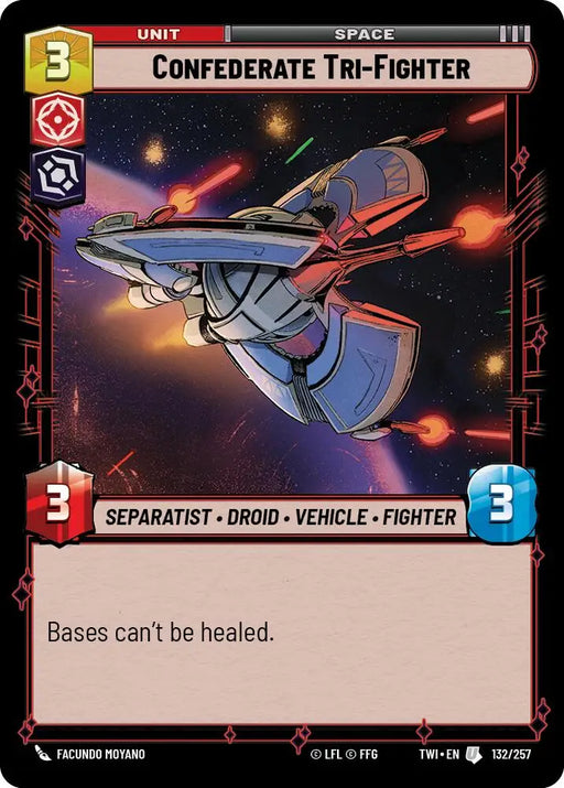 Confederate Tri-Fighter (132/257) [Twilight of the Republic] - Star Wars: Unlimited Single