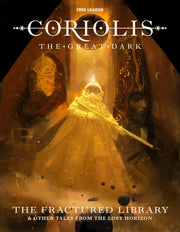 Coriolis: The Great Dark - The Fractured Library & Other Tales from the Lost Horizon (EN) - Role Playing Game