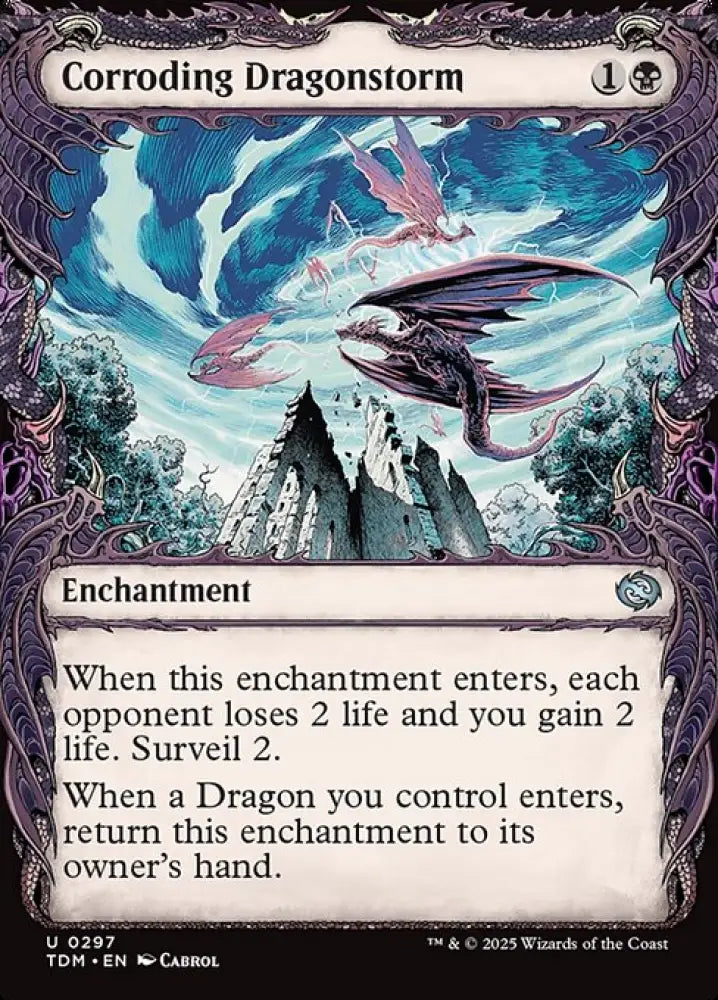 Corroding Dragonstorm (297) [Tarkir: Dragonstorm]
