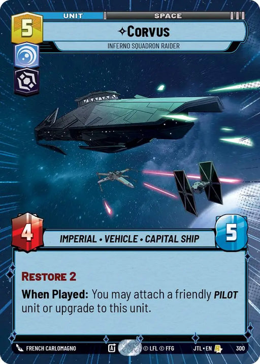 Corvus - Inferno Squadron Raider (Hyperspace) (300) [Jump to Lightspeed] - Star Wars: Unlimited Single