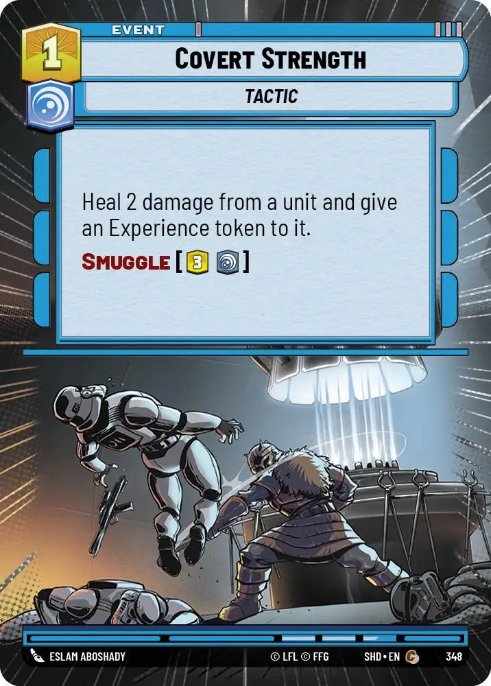 Covert Strength (Hyperspace) (348) [Shadows of the Galaxy] - Star Wars: Unlimited Single