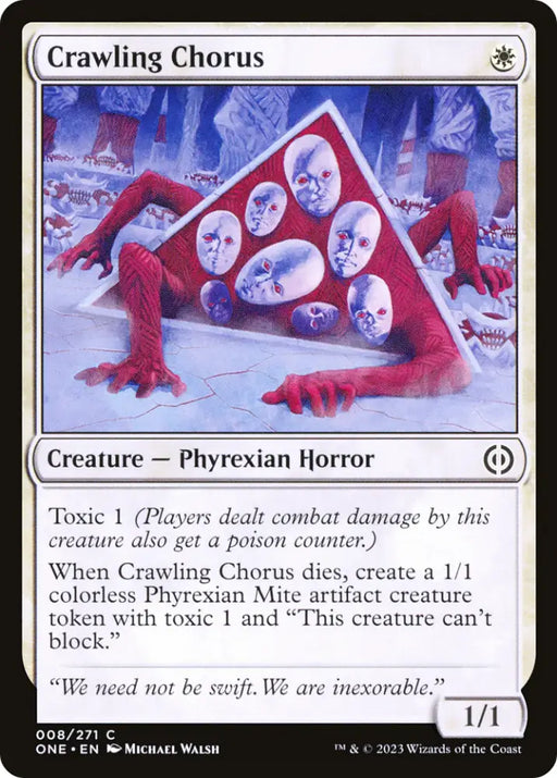 Crawling Chorus [Phyrexia: All Will Be One] - MTG Single