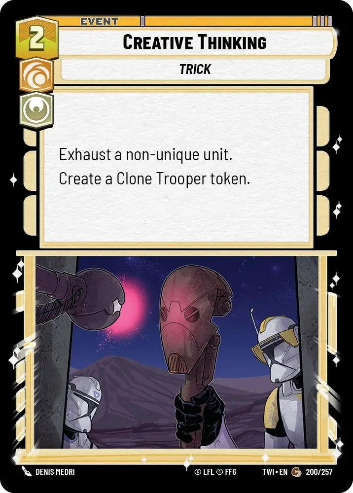 Creative Thinking (200/257) [Twilight of the Republic] - Star Wars: Unlimited Single
