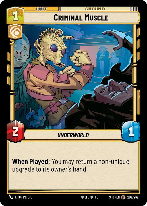 Criminal Muscle (209/262) [Shadows of the Galaxy] - Star Wars: Unlimited Single